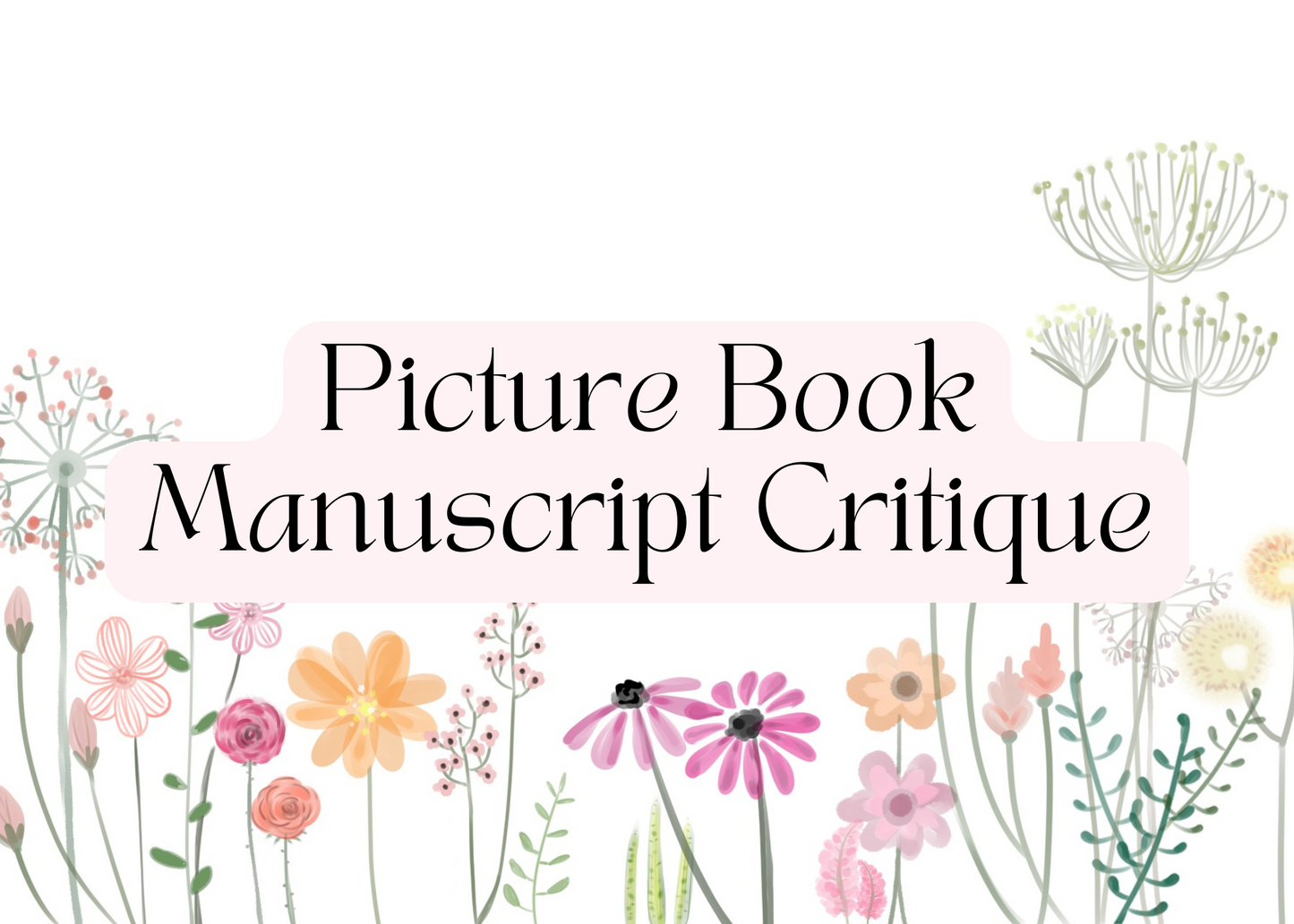 Picture Book Manuscript Critique