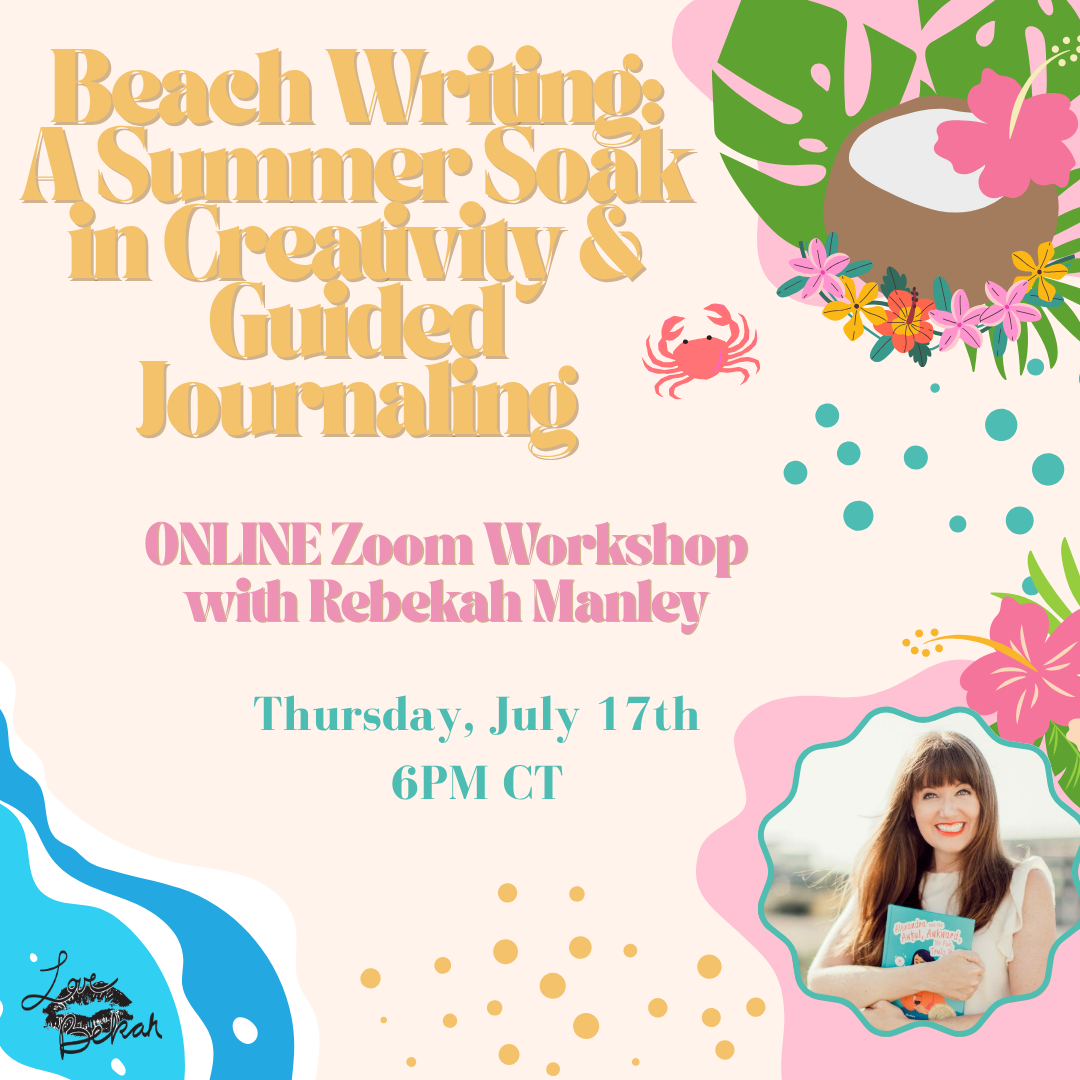 BEACH WRITING: WORKSHOP: A summer soak in creativity & guided journaling