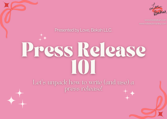 Rebekah's easy-to-use Press Release kit